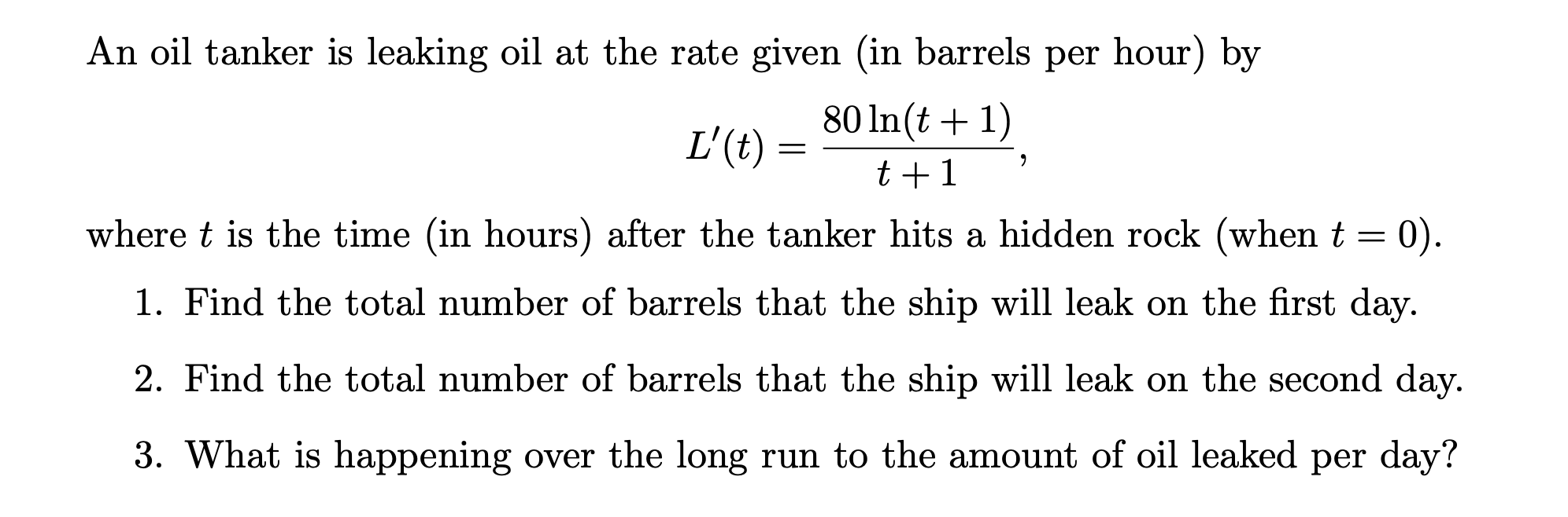 Solved = > An oil tanker is leaking oil at the rate given