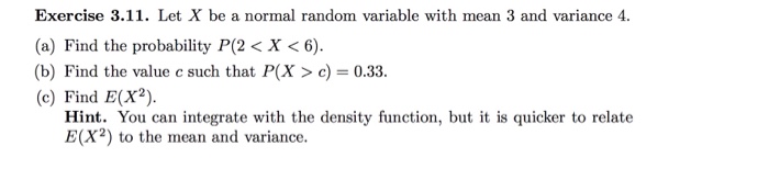 solved-let-x-be-a-normal-random-variable-with-mean-3-and-chegg