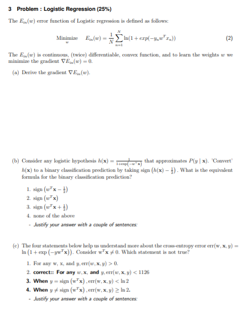 3 Problem: Logistic Regression (25%) The End (w) | Chegg.com