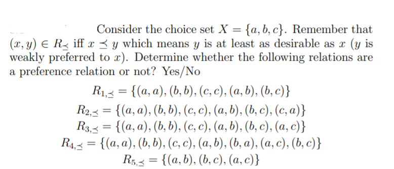 Consider The Choice Set X = {a,b,c}. Remember That | Chegg.com