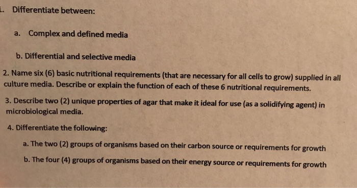 Solved Differentiate between: a. Complex and defined media | Chegg.com