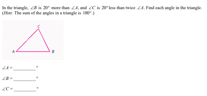 Solved In the triangle, ZB is 20° more than 2A, and ZC is | Chegg.com