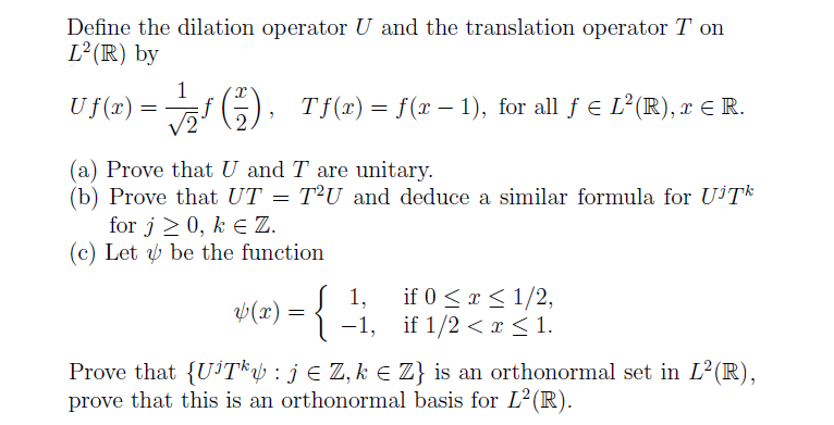 Solved Define the dilation operator U and the translation | Chegg.com