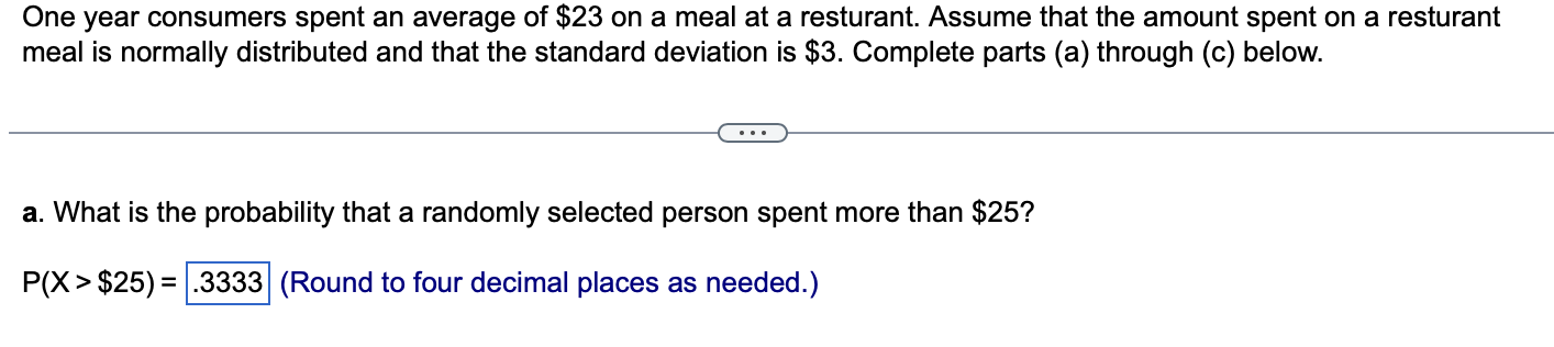 Solved One year consumers spent an average of $23 on a meal | Chegg.com