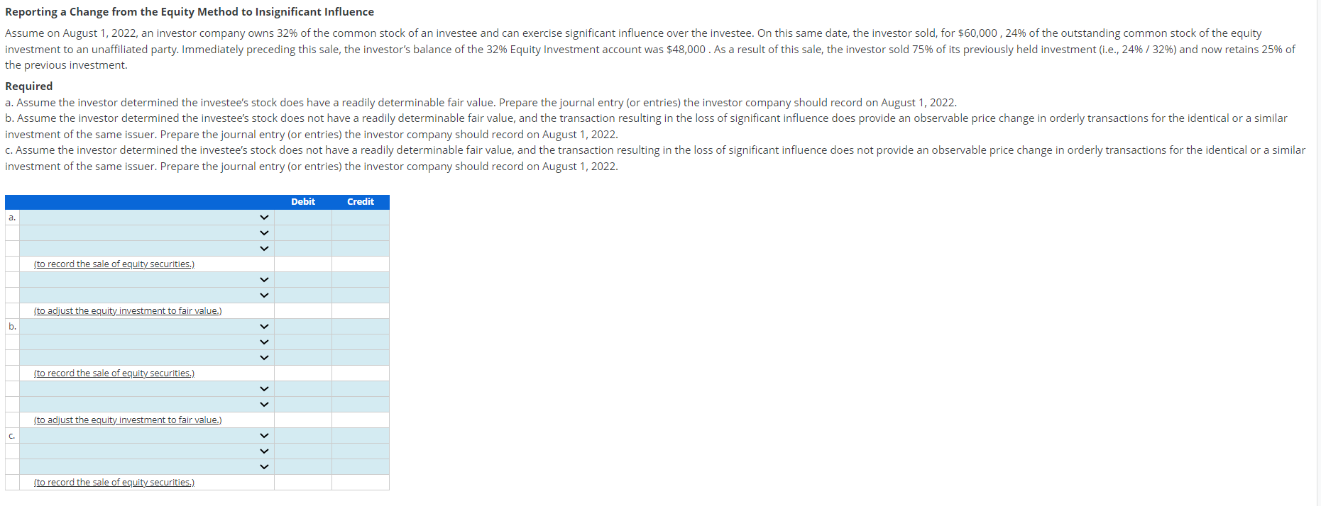 Solved Reporting a Change from the Equity Method to | Chegg.com