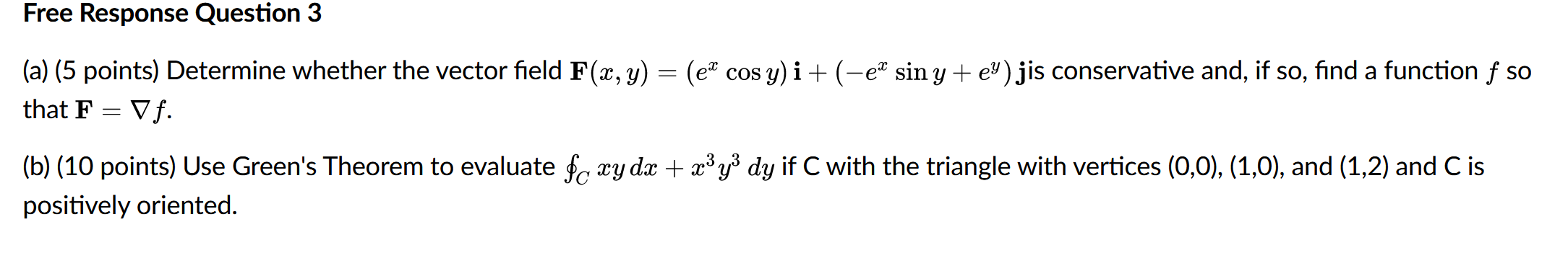 Solved Free Response Question 3 (a) (5 points) Determine | Chegg.com