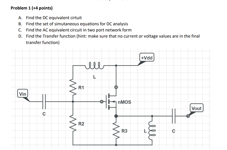 Solved Problem 1 (+4 points)A. Find the DC equivalent | Chegg.com
