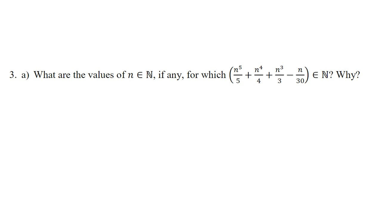 Solved (no 3. a) What are the values of n E N, if any, for | Chegg.com