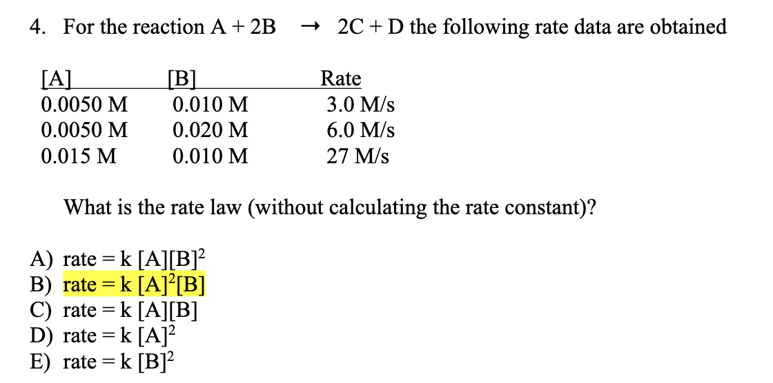 Solved 4. For the reaction A + 2B + 2C + D the following | Chegg.com