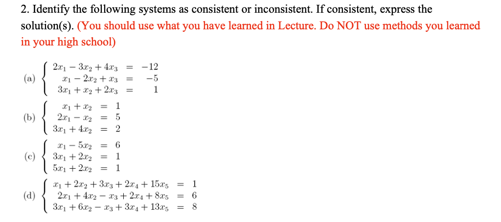 Solved 2. Identify the following systems as consistent or | Chegg.com