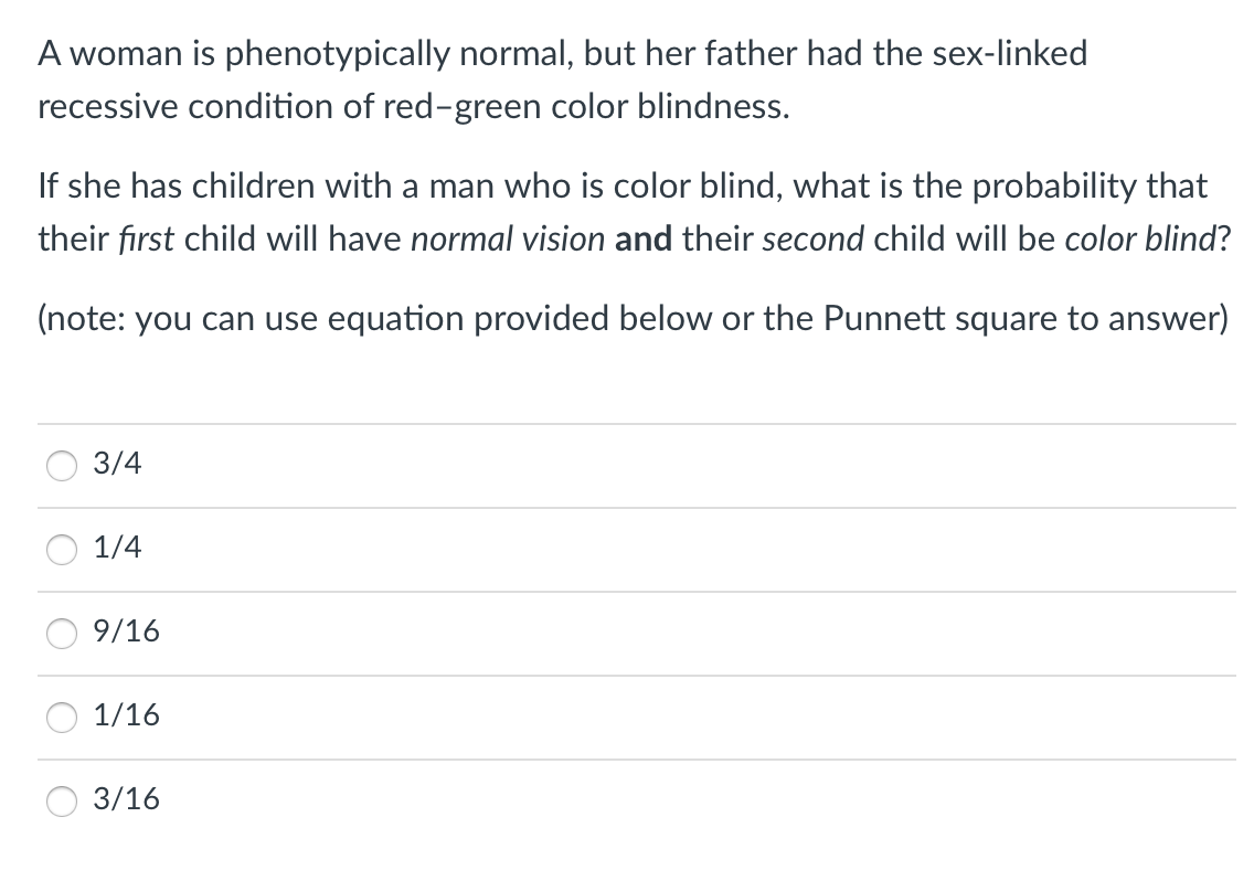 Solved A woman is phenotypically normal, but her father had | Chegg.com