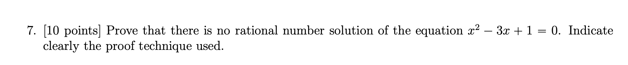 Solved 7 10 Points Prove That There Is No Rational Number 5515