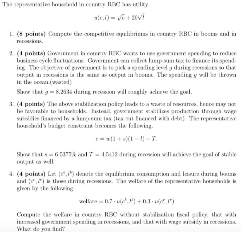 In Country Rbc Only Labor Is Used In Production T Chegg Com