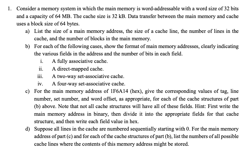 1. Consider a memory system in which the main memory | Chegg.com