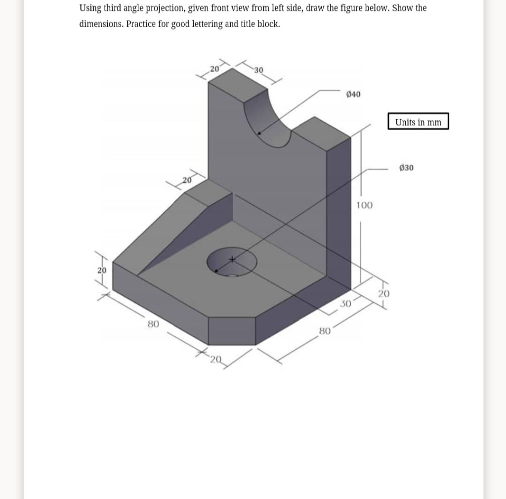 Solved Using third angle projection, given front view from | Chegg.com