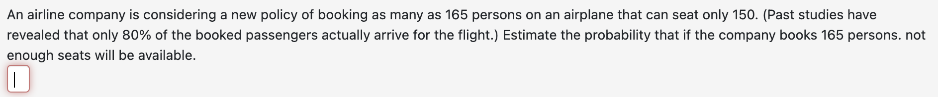 Solved An airline company is considering a new policy of | Chegg.com