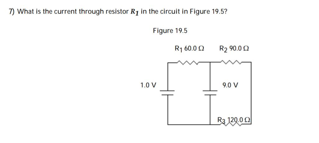 Solved 7) What is the current through resistor R1 in the | Chegg.com