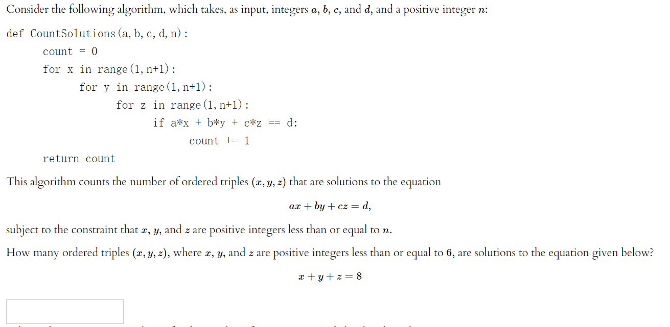 Solved Consider The Following Algorithm, Which Takes, As | Chegg.com