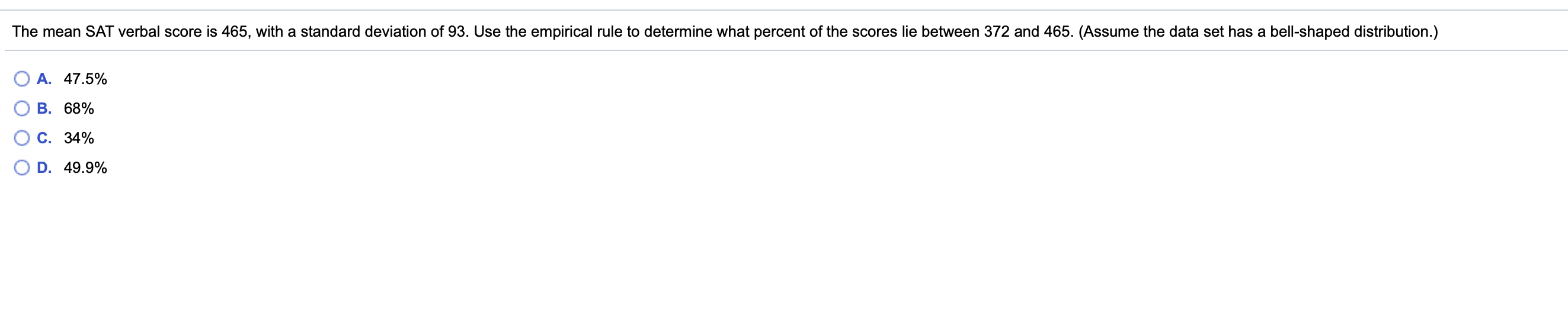 Solved The mean SAT verbal score is 465, with a standard | Chegg.com