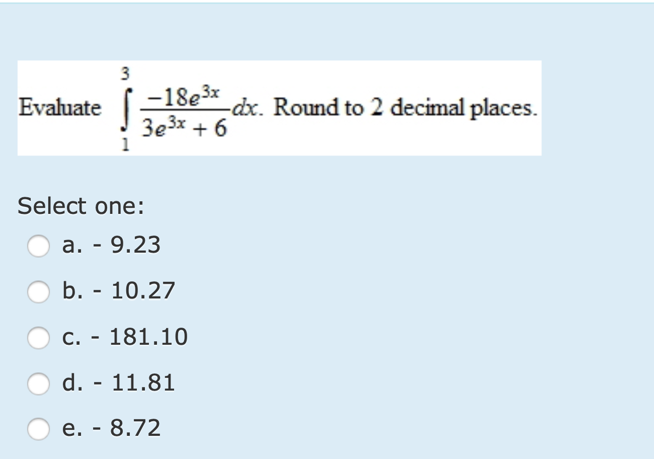 solved-evaluate-1-18e-dx-round-to-2-decimal-places-3e3x-chegg