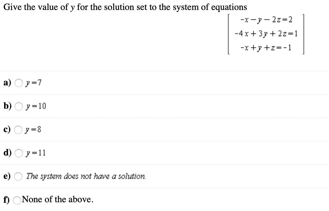 Solved The Following Matrix Is The Row Echelon Form Of Th Chegg Com