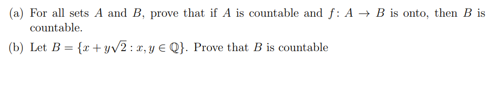 Solved (a) For all sets A and B, prove that if A is | Chegg.com