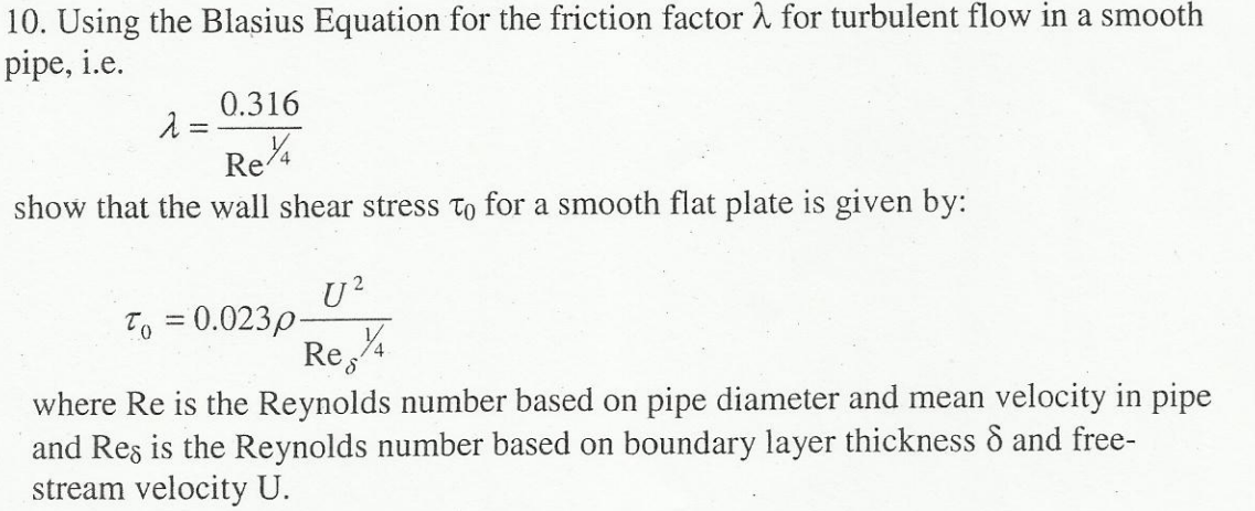Solved 10. Using the Blasius Equation for the friction | Chegg.com
