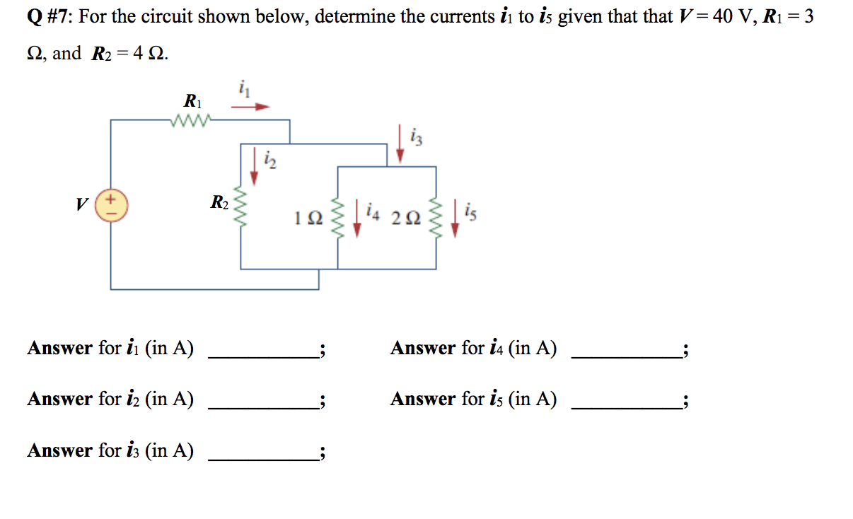 Solved Q #7: For the circuit shown below, determine the | Chegg.com