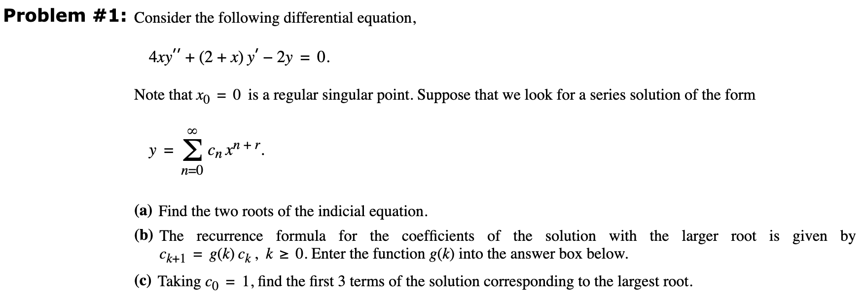 Solved Problem #1: Consider The Following Differential 