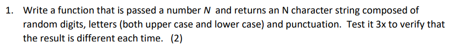 Solved Write a function that is passed a number N and | Chegg.com