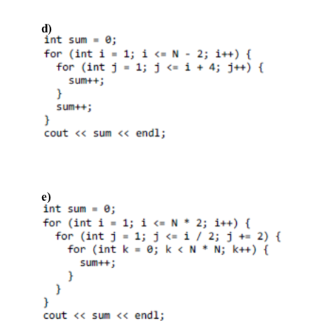 Solved d) int sum-e; for (int i . 1; i