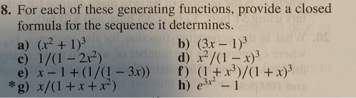 Solved 8. For each of these generating functions, provide a | Chegg.com