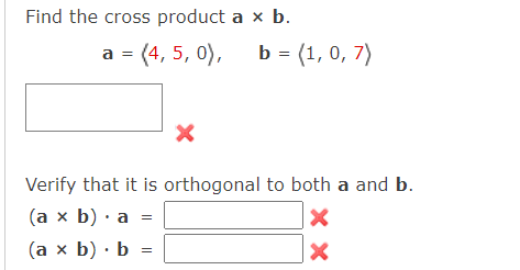 Solved Find The Cross Product A ~ B. A = = (4,5,0), B = | Chegg.com