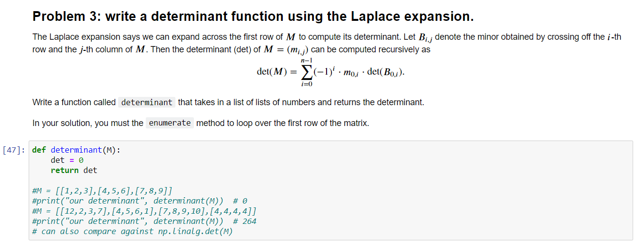 Solved Problem 3: write a determinant function using the | Chegg.com