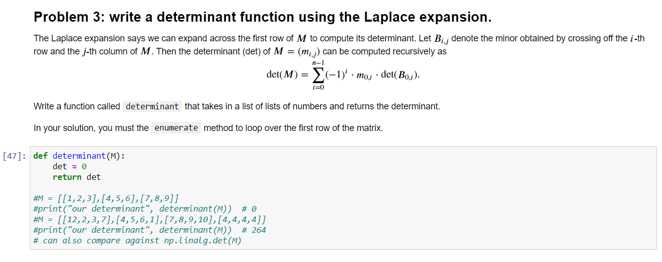 Solved Problem 3 write a determinant function using the Chegg