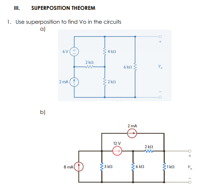 Solved SUPERPOSITION THEOREM 1. Use superposition to find Vo | Chegg.com