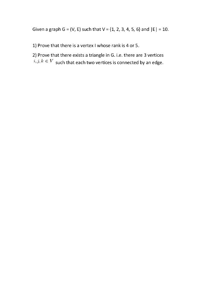 Solved Given a graph G = (V, E) such that V = {1, 2, 3, 4, | Chegg.com