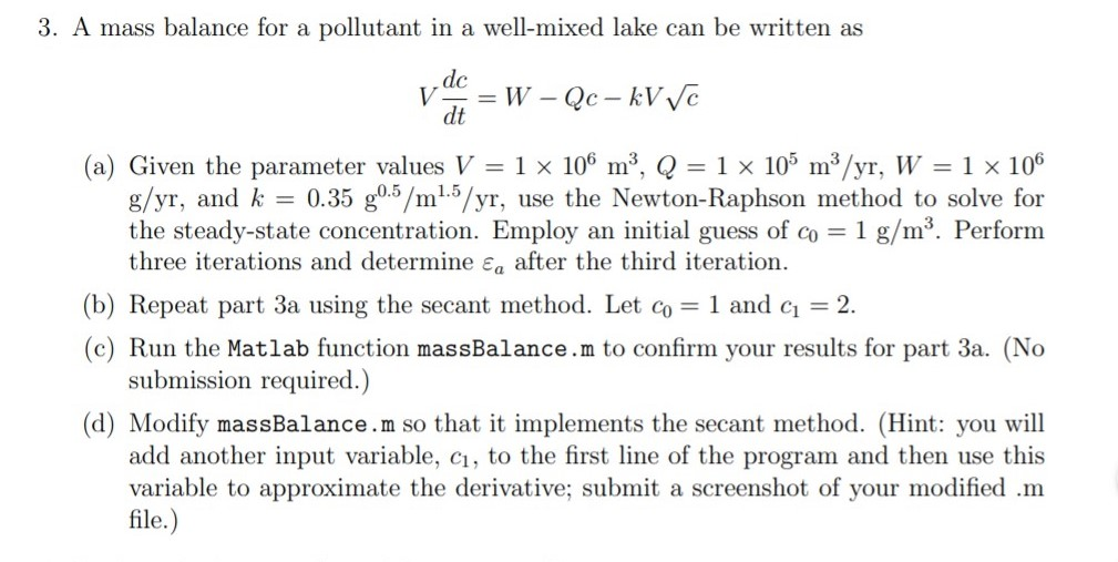 Solved 3. A mass balance for a pollutant in a well-mixed | Chegg.com