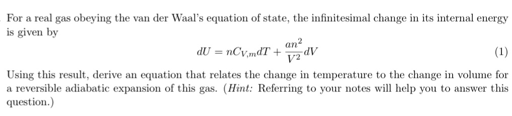 Solved For a real gas obeying the van der Waal's equation of | Chegg.com