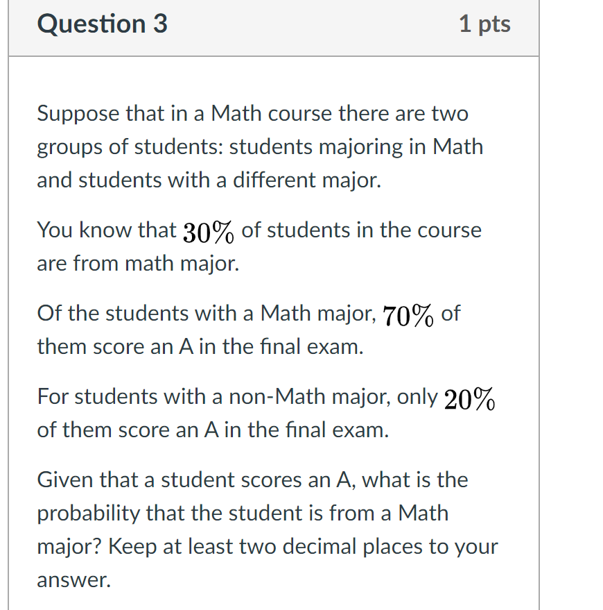 Solved Question 3 1 pts Suppose that in a Math course there | Chegg.com