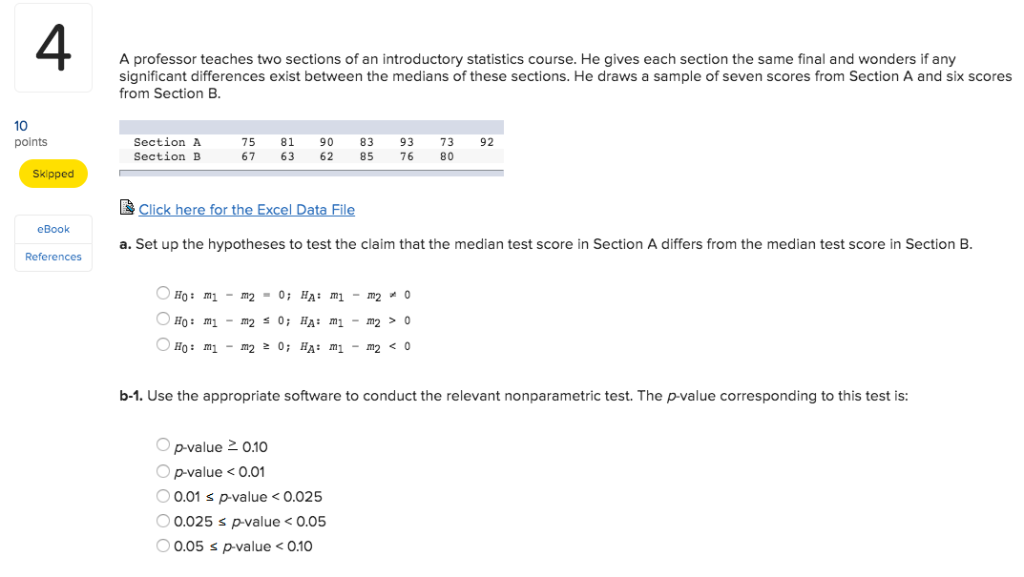 Solved A professor teaches two sections of an introductory | Chegg.com