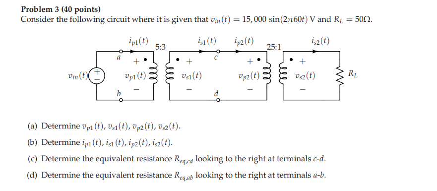 Solved Problem 3 (40 points) Consider the following circuit | Chegg.com
