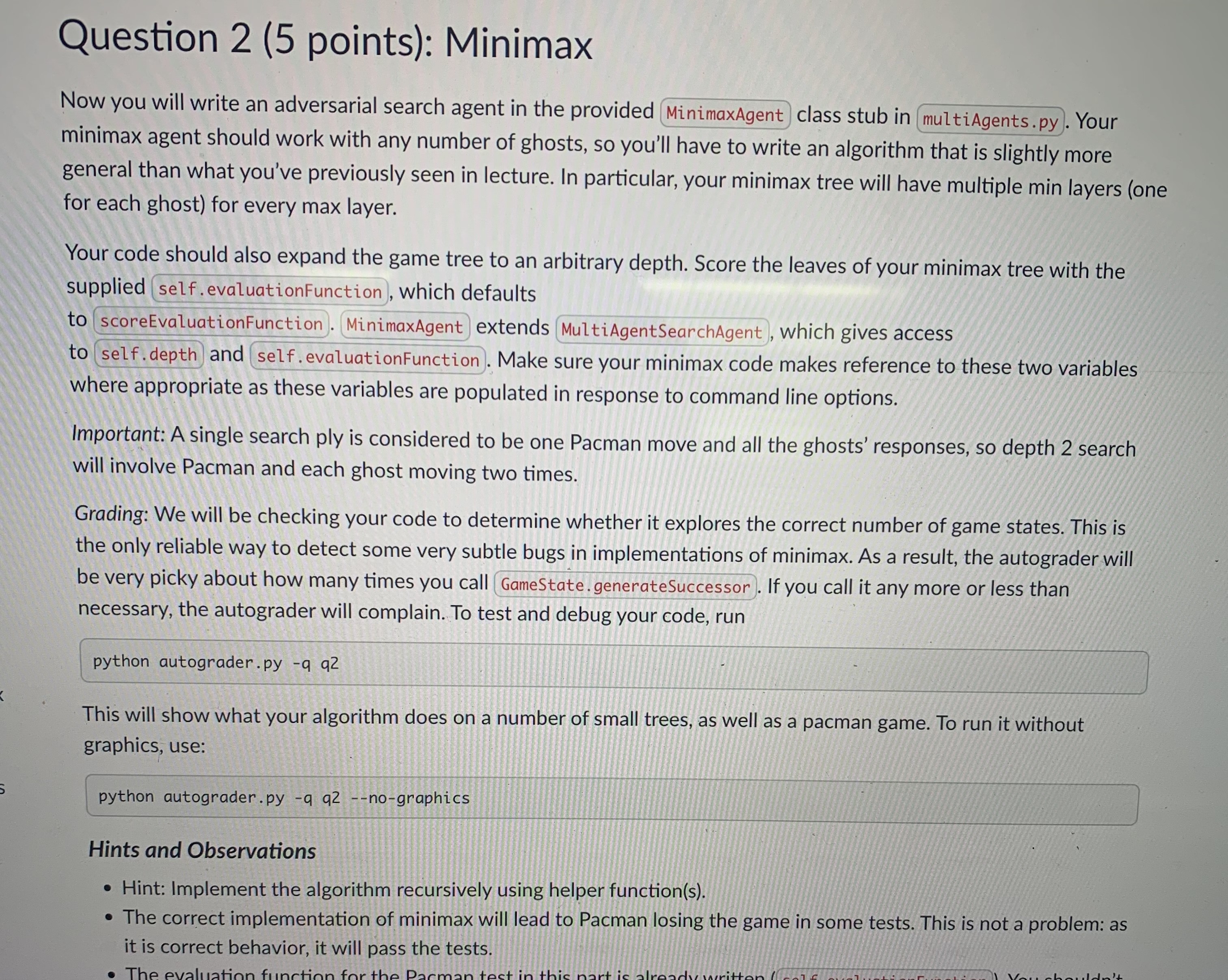 Solved Minimax And Alpha-beta Are Great, But They Both | Chegg.com