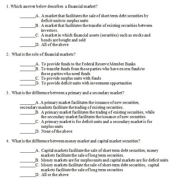 Solved 1. Which answer below describes a financial market? | Chegg.com