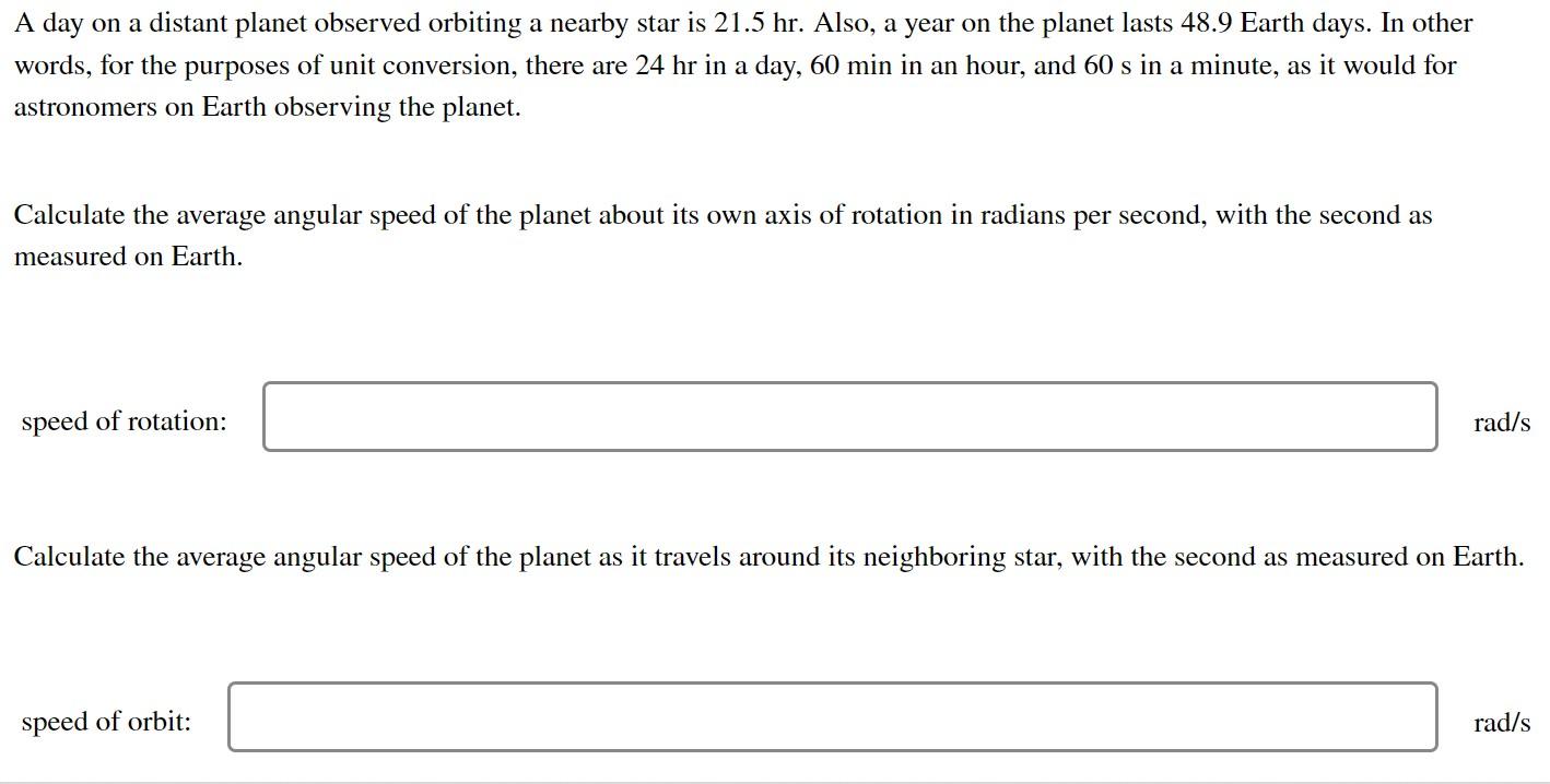 Solved A day on a distant planet observed orbiting a nearby | Chegg.com