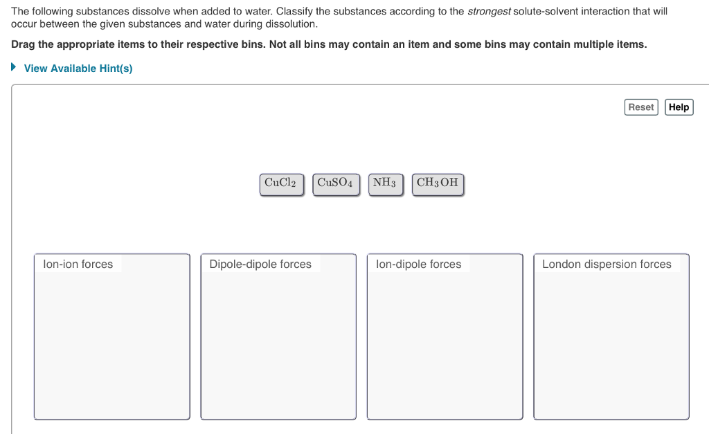 Solved The following substances dissolve when added to