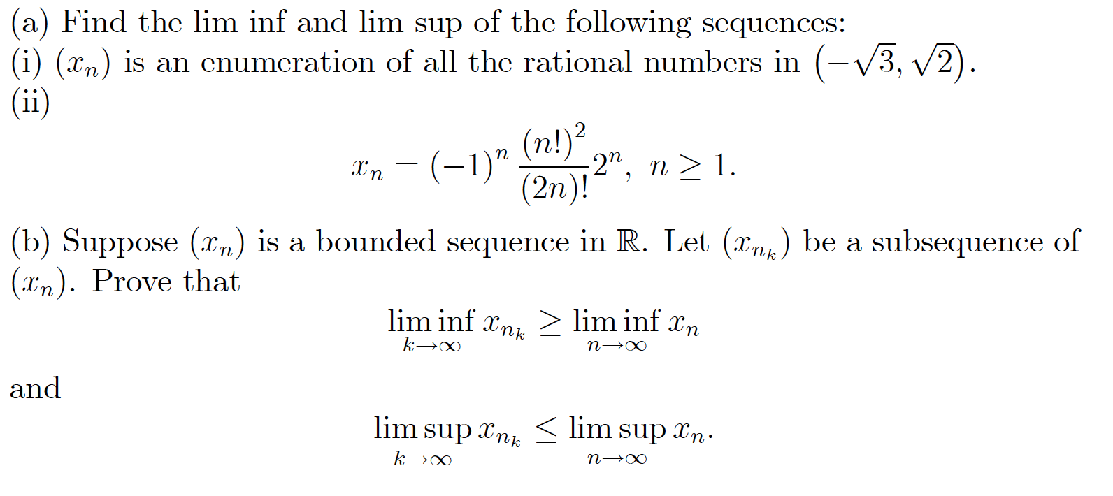 Solved (a) Find The Lim Inf And Lim Sup Of The Following 