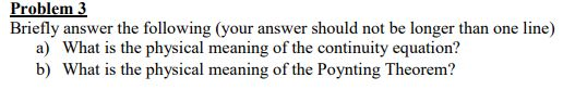 Solved Problem 3 Briefly answer the following your answer Chegg com