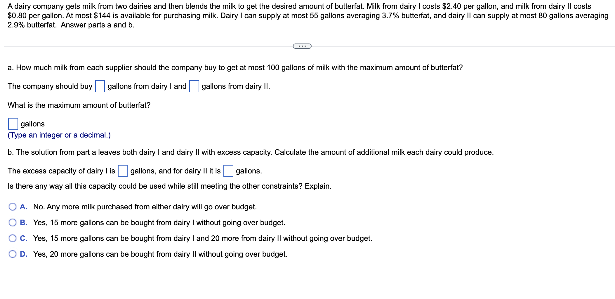 Solved A dairy company gets milk from two dairies and then | Chegg.com