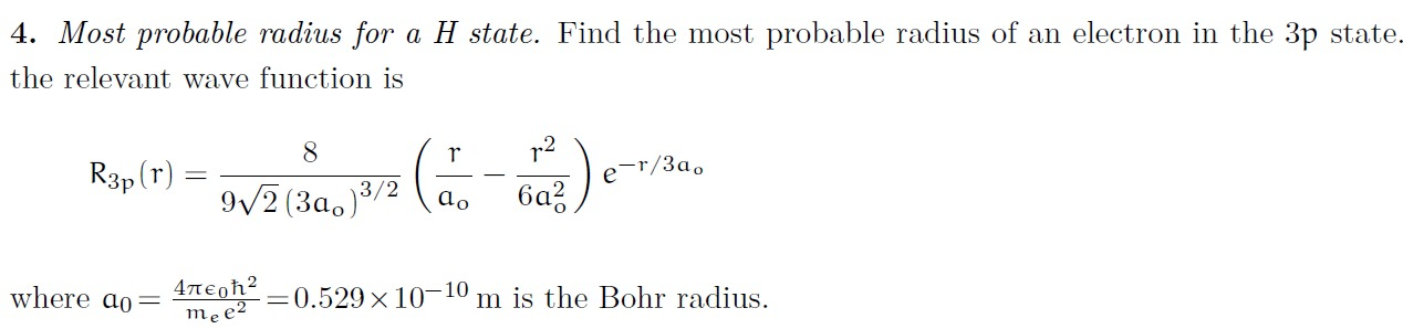 Solved 4. Most probable radius for a H state. Find the most | Chegg.com